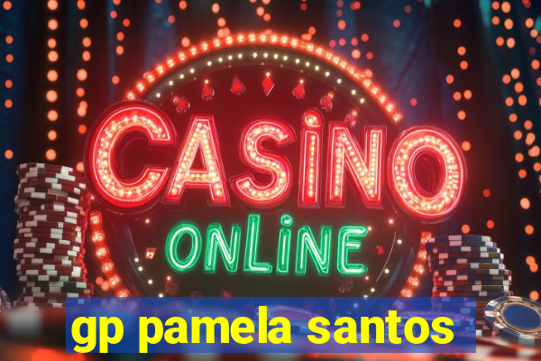gp pamela santos