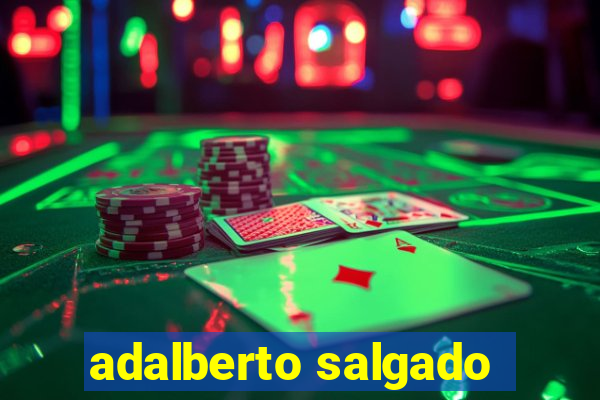 adalberto salgado