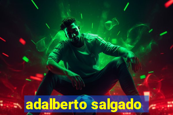 adalberto salgado