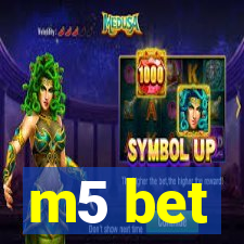 m5 bet