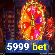 5999 bet