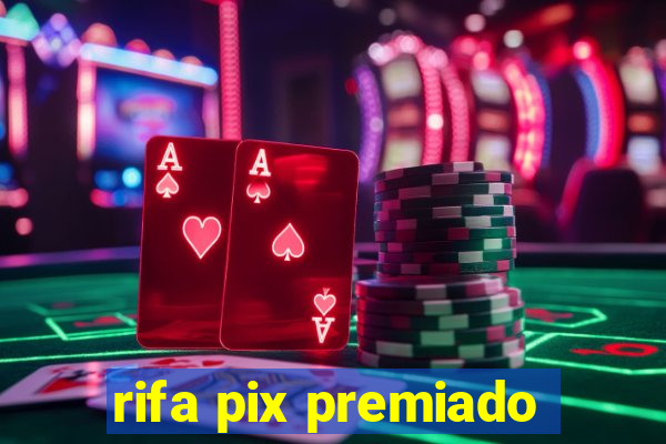 rifa pix premiado