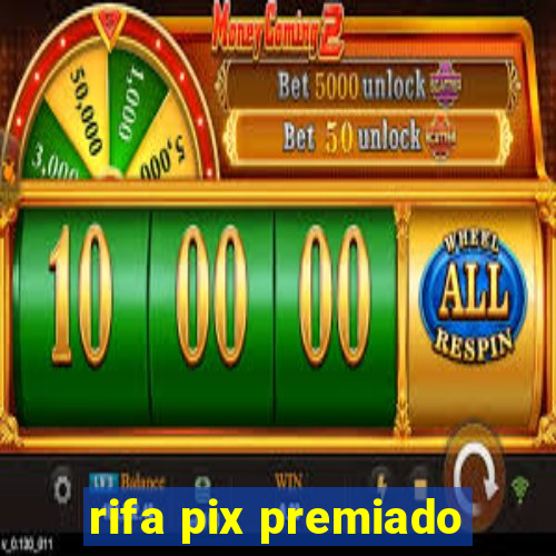 rifa pix premiado
