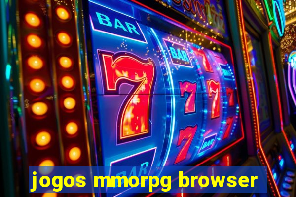 jogos mmorpg browser