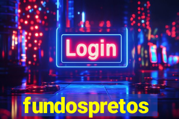 fundospretos
