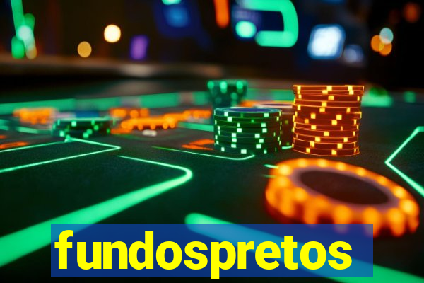fundospretos