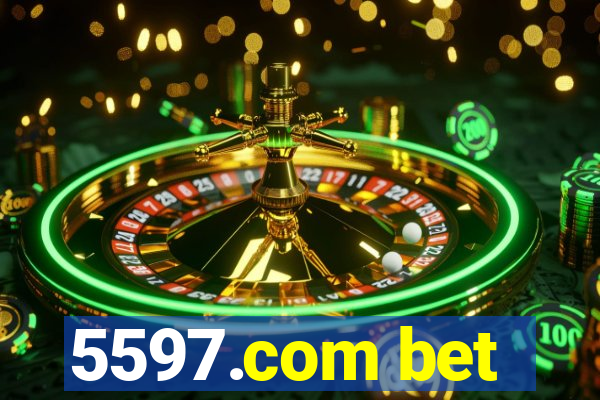 5597.com bet