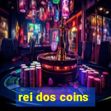 rei dos coins