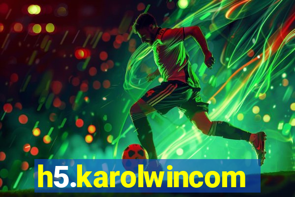 h5.karolwincom