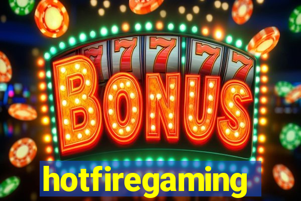 hotfiregaming