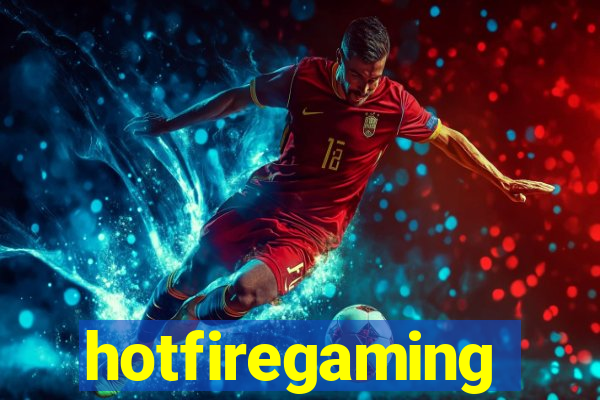hotfiregaming