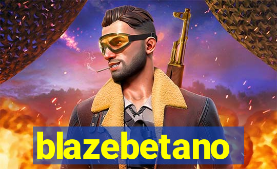 blazebetano