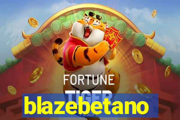 blazebetano