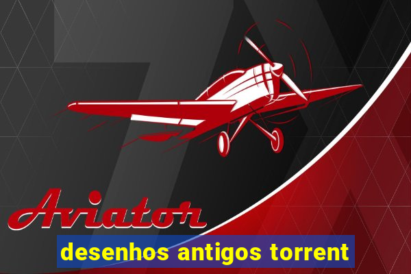 desenhos antigos torrent