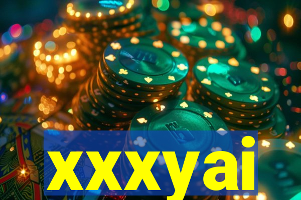 xxxyai