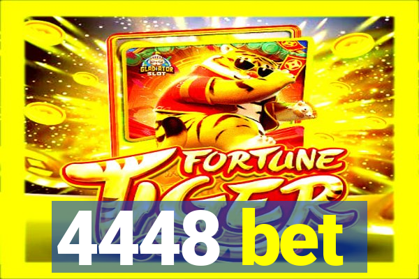 4448 bet