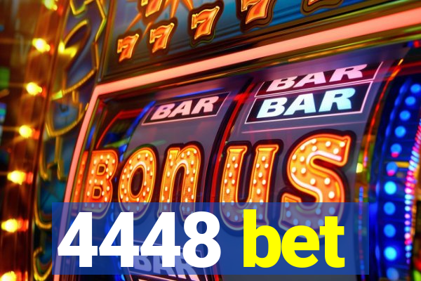 4448 bet
