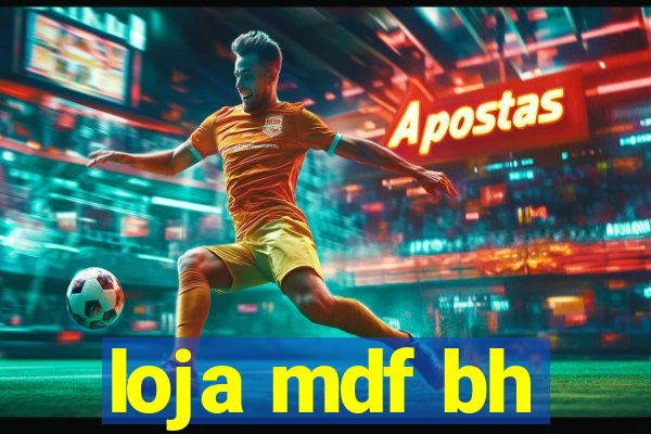 loja mdf bh