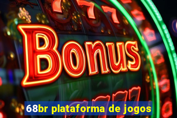 68br plataforma de jogos