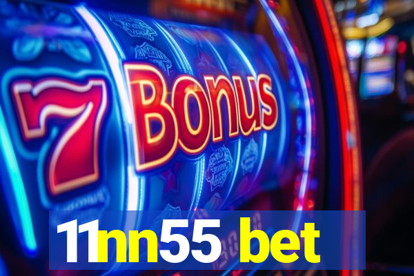 11nn55 bet