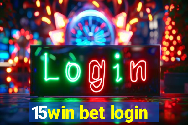 15win bet login