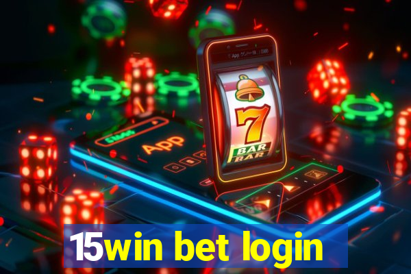 15win bet login