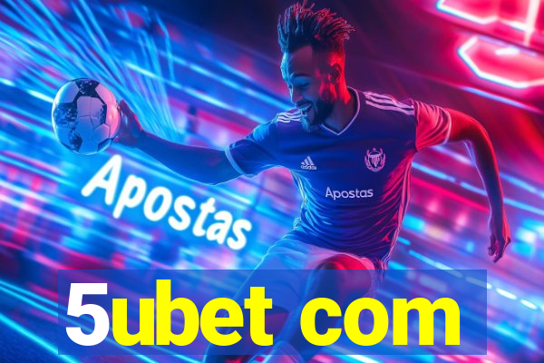 5ubet com