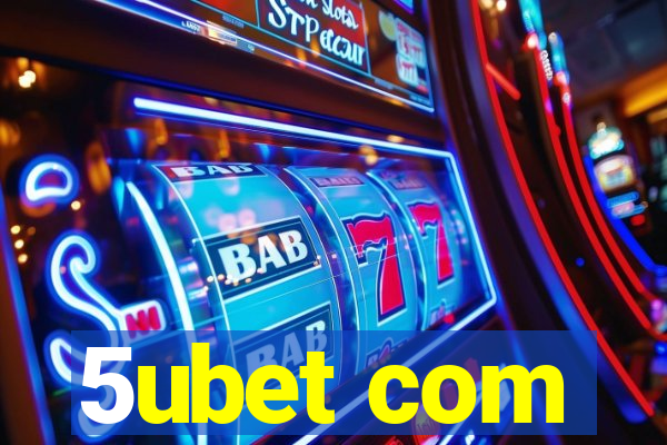 5ubet com