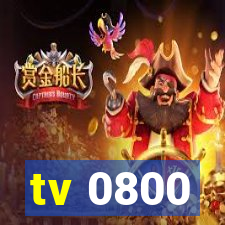 tv 0800
