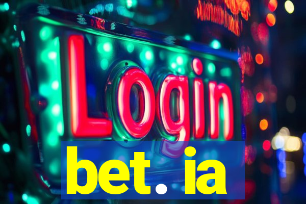 bet. ia