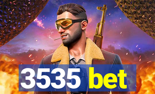 3535 bet