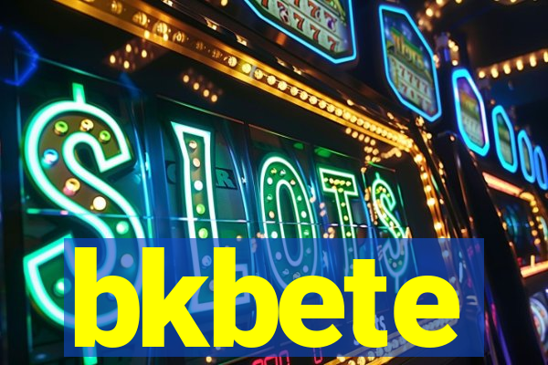 bkbete