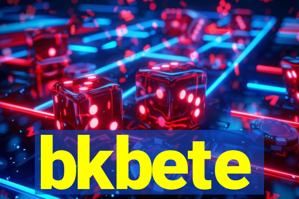 bkbete