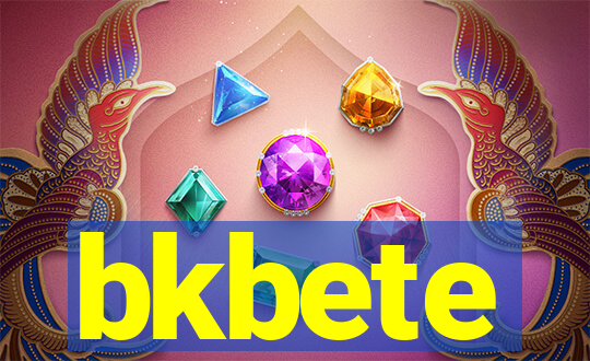bkbete