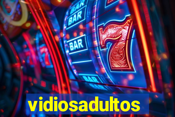 vidiosadultos