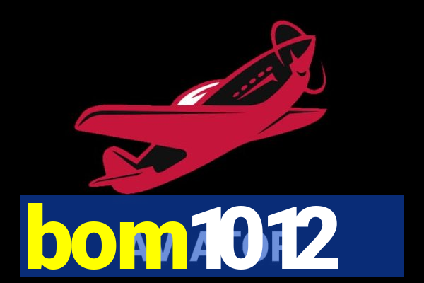 bom1012