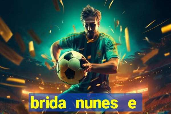 brida nunes e medico xv