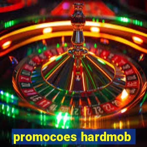 promocoes hardmob