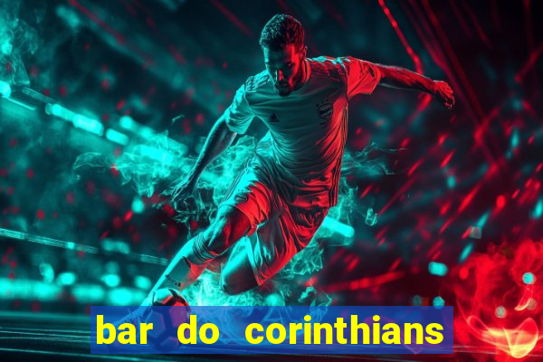 bar do corinthians em fortaleza