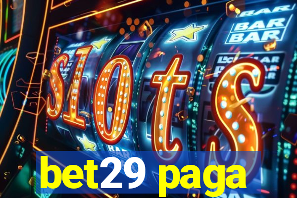 bet29 paga