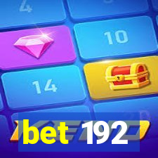 bet 192