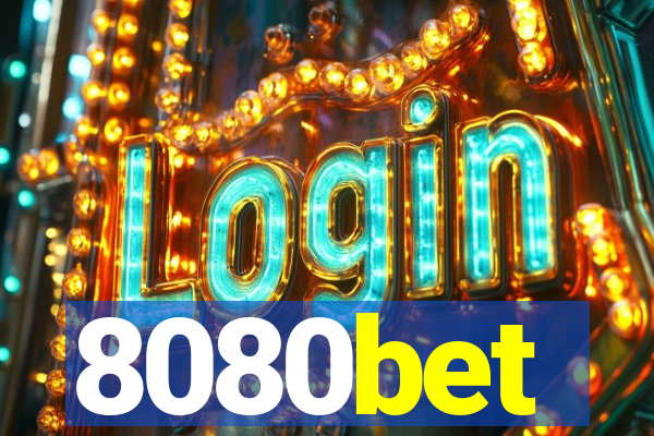 8080bet