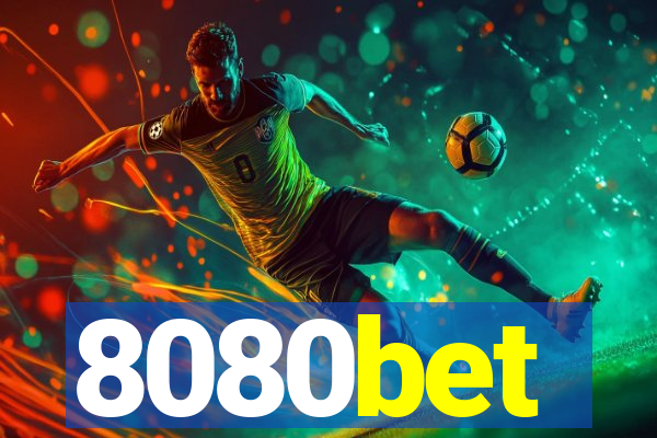 8080bet