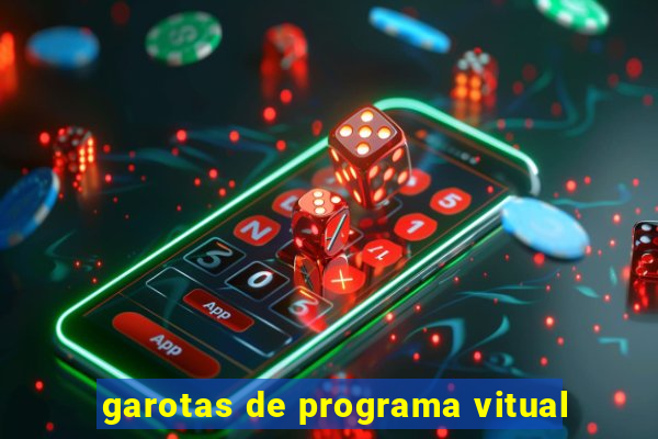 garotas de programa vitual