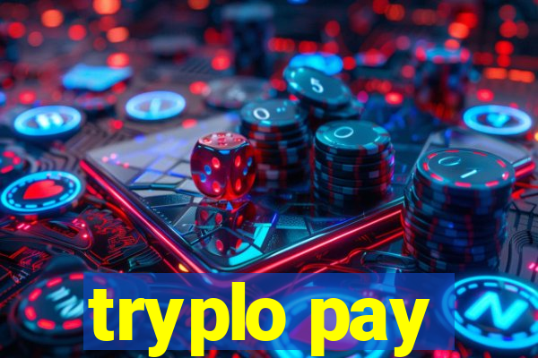 tryplo pay