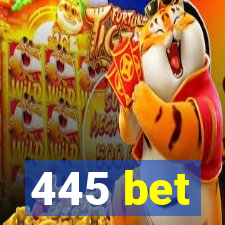445 bet
