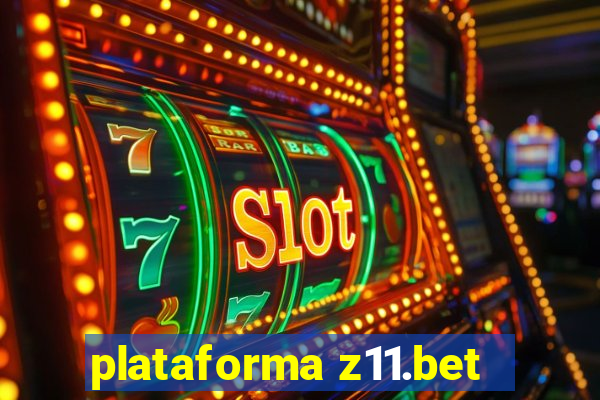 plataforma z11.bet