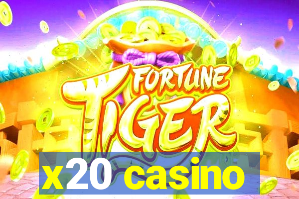 x20 casino