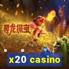 x20 casino