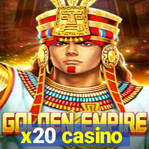 x20 casino